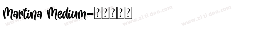 Martina Medium字体转换